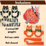 Animal goggles, rakhi, roli chawal